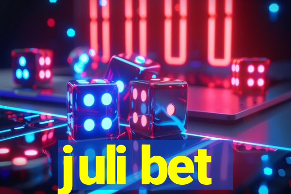 juli bet